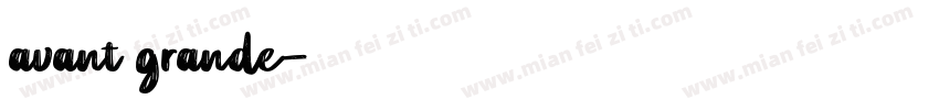 avant grande字体转换